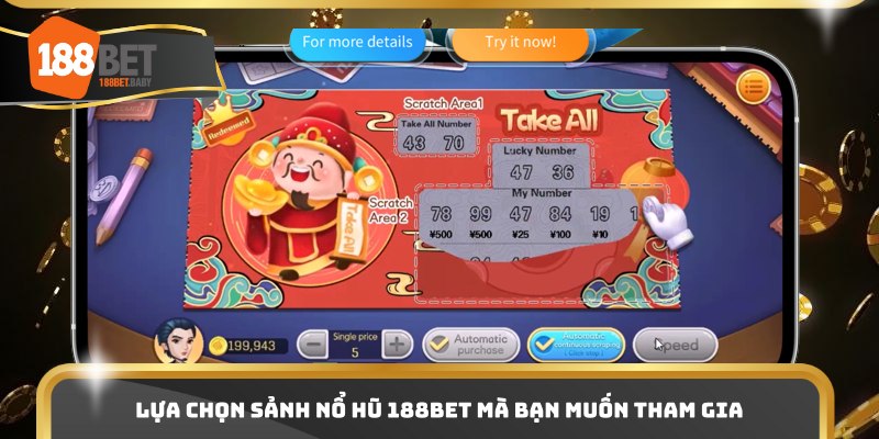 Lựa chọn sảnh nổ hũ 188BET mà bạn muốn tham gia