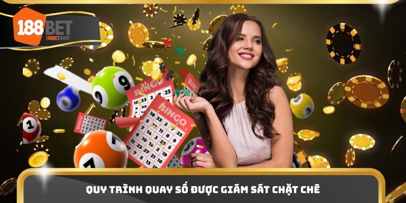 Quy trình quay số được giám sát chặt chẽ