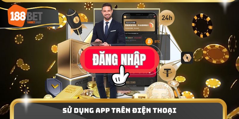 Sử dụng app trên điện thoại