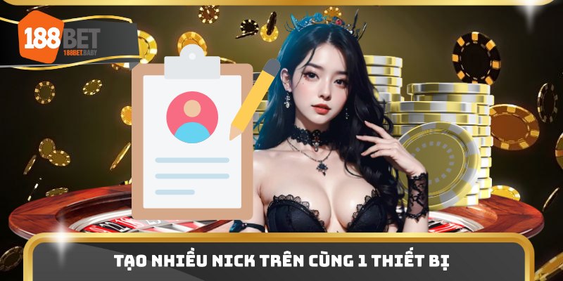 Tạo nhiều nick trên cùng 1 thiết bị