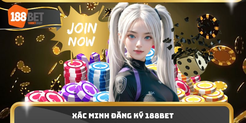 Xác minh đăng ký 188bet